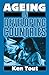 Ageing in Developing Countries by Tout Ken (1989-07-13) Paperback