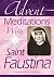 Advent Meditations with Saint Faustina by Odell, Catherine pu... by Catherine Odell