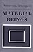 Material Beings by Peter Van Inwagen (16-Nov-1995) Paperback