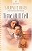 Time Will Tell: Mysteries in Time Series #2 (Heartsong Presents #622) by Bliss, Lauralee (2004) Mass Market Paperback