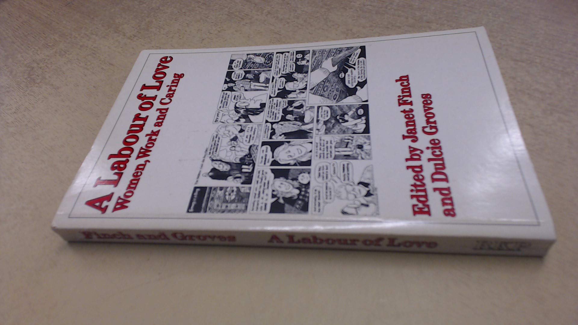 A Labour of love: Women, work, and caring (Paperback)