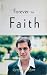 Forever the Faith