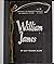 William James - American Writers 88: University of Minnesota Pamphlets on American Writers