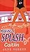 Making a Splash #2: Caitlin by Parker, Jade (2008) Mass Market Paperback