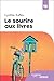 LE SOURIRE AUX LIVRES