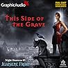 This Side Of The Grave [Dramatized Adaptation] by Jeaniene Frost