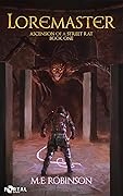 Loremaster (Ascension of a Street Rat #1)