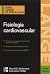 Fisiologia cardiovascular: Serie LANGE de fisiologia