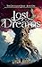 Lost Dreams (Crystallum Ser...