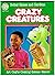 Crazy Creatures (Fun-to-Do Project Books)