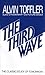 The Third Wave( The Classic Study of Tomorrow)[3RD WAVE][Mass Market Paperback]