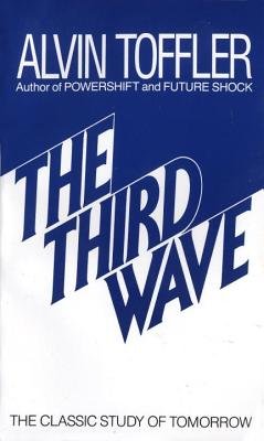 The Third Wave( The Classic Study of Tomorrow)[3RD WAVE][Mass Market Paperback]