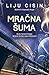 Mračna šuma by Liu Cixin
