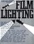 Film Lighting by Kris Malkiewicz