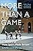 More Than a Game: A History of How Sport Made Britain