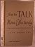 How To Talk More Effectively