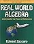 Real World Algebra by Zaccaro, Edward (2001) Paperback