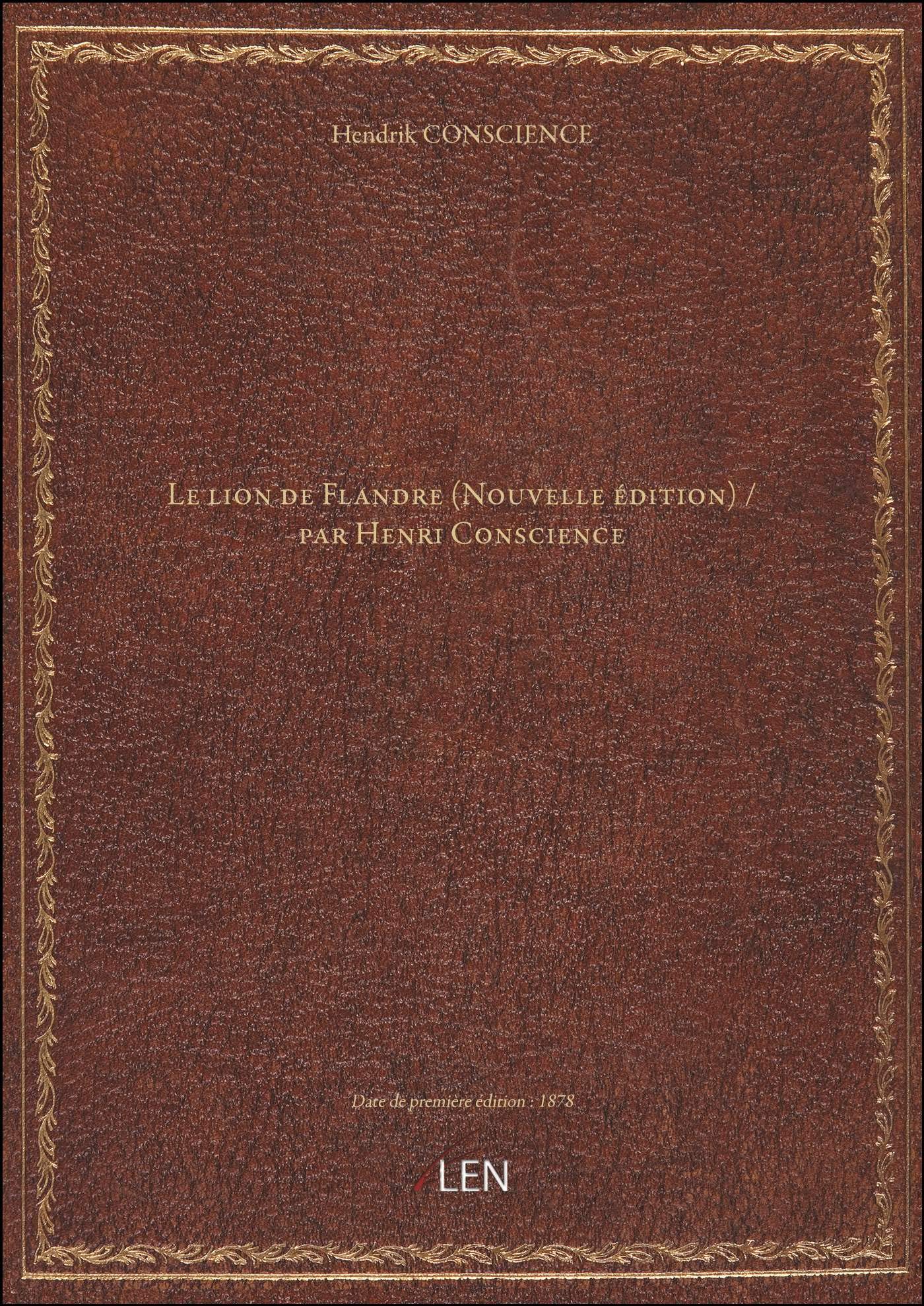 Le lion de Flandre (Nouvelle édition) / par Henri Conscience