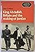 King Abdullah, Britain and the Making of Jordan (Cambridge Middle East Library, Series Number 13)
