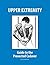 Upper Extremity: Guide to the Prosected Cadaver by PETERSON CARYL E (2008-11-18)