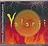 Yalanji : Songs- Maja; Bush Fire; Eagle Eyes; Saltwater; Ancient Voices; Amphibians; Yigi Beats; Ocean Dreams; Wetlands; Solo; Life (2005 Music CD) Yalanji : Songs- Maja; Bush Fire; Eagle Eyes; Saltwater; Ancient Voices; Amphibians; Yigi Beats; Ocean Dreams; Wetlands; Solo; Life (2005 Music CD)
