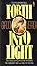 Forth Into Light (Peter and Charlie Trilogy, 3)