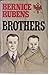 Brothers: A novel
