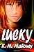 Lucky [Paperback] [2011] (Author) K. M. Mahoney