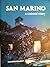 San Marino - A Centennial History