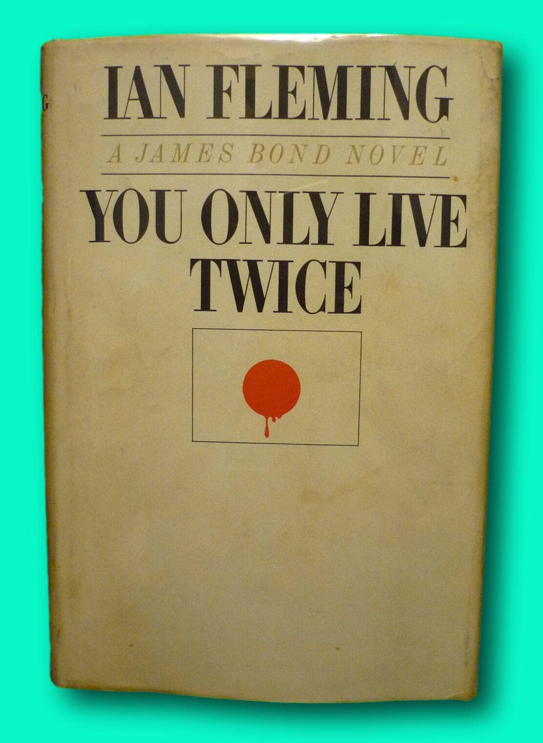 Rare You Only Live Twice Ian Fleming Early Printing 1964 James Bond [Hardcover] unknown