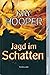 Jagd im Schatten