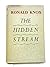 The Hidden Stream A Further Collection of Oxford Conferences