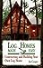 Log Homes Made Easy (How-To Guides) by Jim Cooper (1993-04-01)