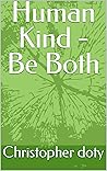 Human Kind - Be Both