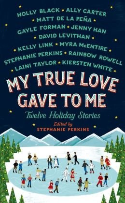 Twelve Holiday Stories My True Love Gave To Me (Hardback) - Common