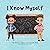 I Know Myself by Jennifer Jenkins