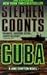 Stephen Coonts' Cuba by Stephen Coonts