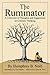 The Ruminator 2d edition by Neill, Humphrey B. (2011) Paperback