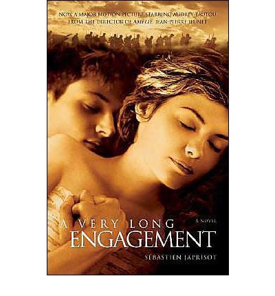 [ [ [ A Very Long Engagement[ A VERY LONG ENGAGEMENT ] By Japrisot, Sebastien ( Author )Nov-15-2004 Paperback