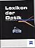 Lexikon der Optik Band 1