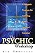 The Psychic Workshop A Complete Program for Fulfilling Your Spiritual Potential by Chestney, Kim [Adams Media,2004] (Paperback)
