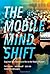 The Mobile Mind Shift: Engineer Your Business to Win in the Mobile Moment by Ted Schadler (24-Jun-2014) Hardcover
