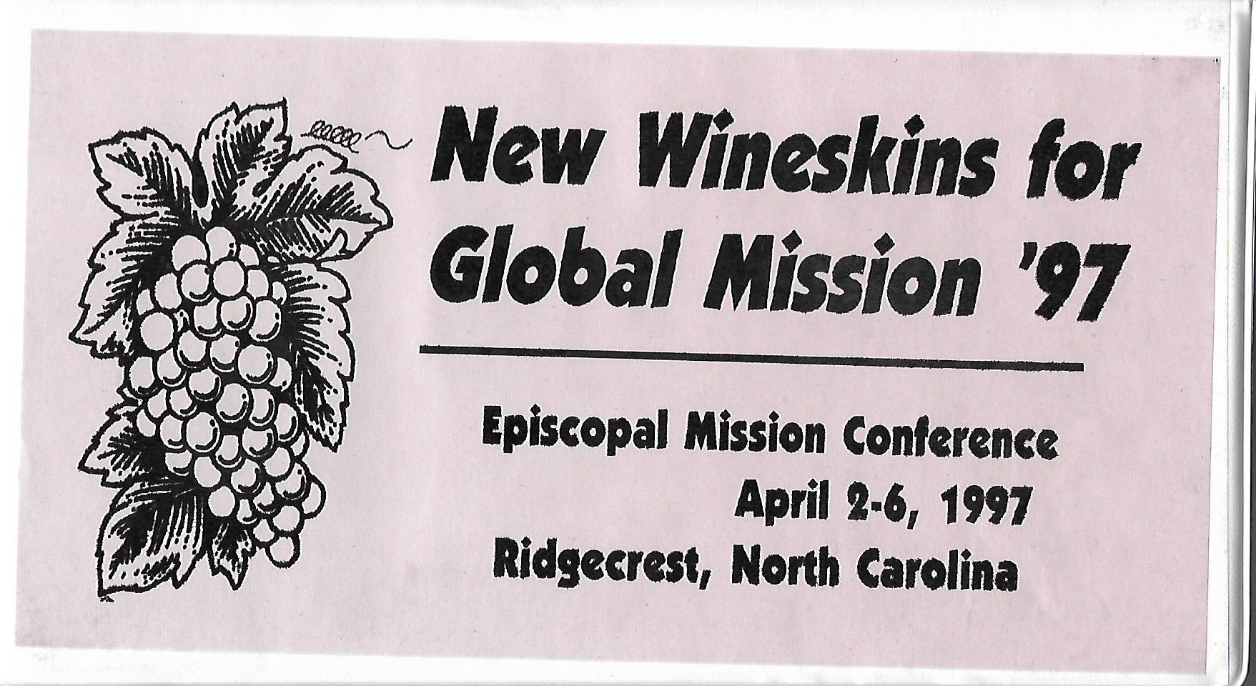 New Wineskins for Global Mission '97: Episcopal Mission Conference-April 2-6, 1997-Ridgecrest, North Carolina- 5 Tape Set (Audio Cassette)