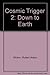 Cosmic Trigger 2: Down to Earth by Robert Anton Wilson (1991-04-02)