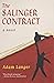 The Salinger Contract by Adam Langer (24-Jul-2013) Paperback