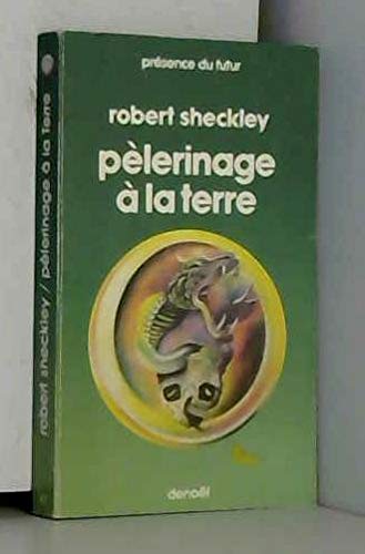PELERINAGE A LA TERRE