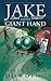 Jake and the Giant Hand (Weird Stories Gone Wrong) by Philippa Dowding (2014-10-21)