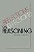 Reflections on Reasoning by Raymond S. Nickerson (1986-05-01)