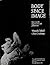 Body Space Image: Notes towards Improvisation and Performance