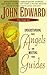 Understanding Your Angels and Meeting Your Guides by John Edward (2000-07-02)